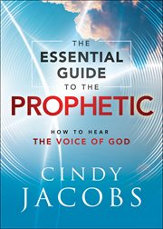 The Essential Guide to the Prophetic cover image