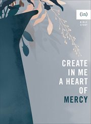 Create in Me a Heart of Mercy cover image