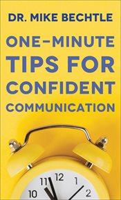 One-minute tips for confident communication cover image