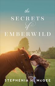 The secrets of Emberwild cover image