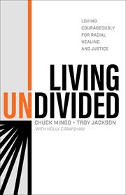 LIVING UNDIVIDED cover image