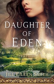 Daughter of Eden : Eve's story cover image