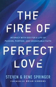 The Fire of Perfect Love cover image