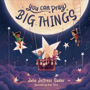 You Can Pray Big Things cover image