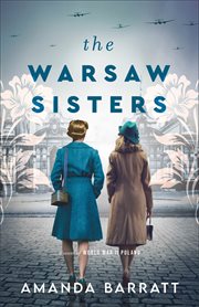 The Warsaw Sisters : A Novel of WWII Poland cover image