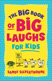 The Big Book of Big Laughs for Kids cover image