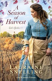 A Season of Harvest : Leah's Garden cover image