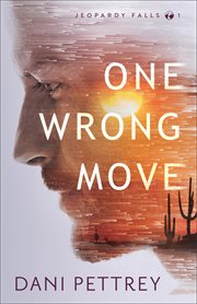 One Wrong Move : Jeopardy Falls cover image