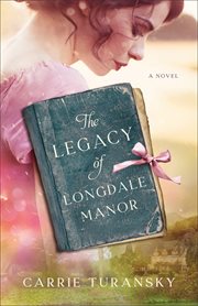 The Legacy of Longdale Manor cover image