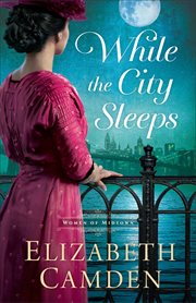 While the City Sleeps : Women of Midtown cover image