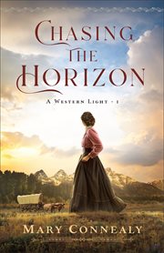 Chasing the Horizon : Western Light cover image
