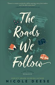 The Roads We Follow : Fog Harbor Romance cover image