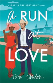 A Run at Love : Love in the Spotlight cover image