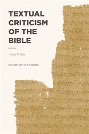 Textual Criticism of the Bible (Lexham Methods) cover image