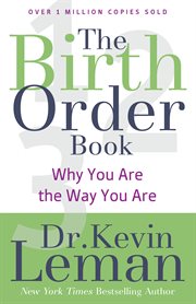 The birth order book: why you are the way you are cover image