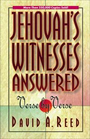 Jehovah's Witnesses Answered Verse by Verse cover image