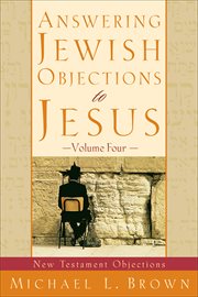 Answering Jewish Objections to Jesus : New Testament Objections cover image