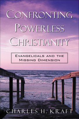 Cover image for Confronting Powerless Christianity
