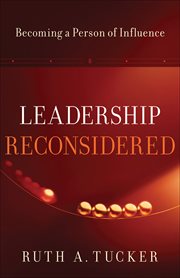 Leadership reconsidered becoming a person of influence cover image