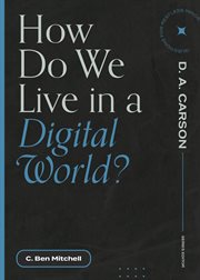 How Do We Live in a Digital World? cover image