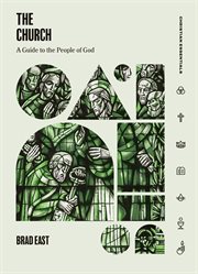 The Church : A Guide To The People Of God cover image