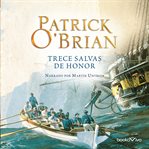 Trece salvas de honor (the thirteen gun salute) cover image