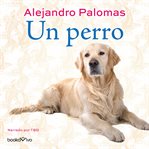Un perro (the dog) cover image