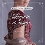 Legado de amor (legacy of love) cover image