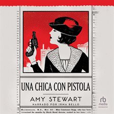 Cover image for Una chica con pistola (Girl Waits with a Gun)