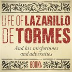 The life of lazarillo de tormes cover image