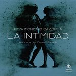 La intimidad (intimacy) cover image