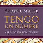 Tengo un nombre (know my name: a memoir) cover image
