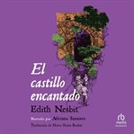 El castillo encantado (the enchanted castle) cover image