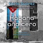 Habana año cero (havana year zero) cover image