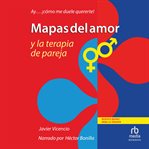 Mapas del amor y la terapia de pareja (maps of love and couples therapy) cover image