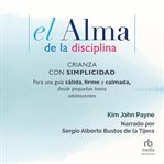 El alma de la disciplina (the soul of discipline) cover image