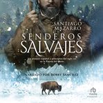 Senderos salvajes (wild trails) cover image
