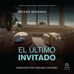 El último invitado (the last house guest) cover image