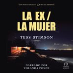 La ex/la mujer (an open marriage) cover image
