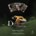 Descenso al abismo (descent to the abyss) : Serie Marco Duarte cover image