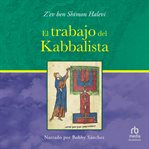 El trabajo del kabbalista (the work of the kabbalist) cover image