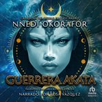 Guerrera Akata (Akata Warrior)