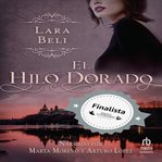 El hilo dorado (the golden thread) cover image