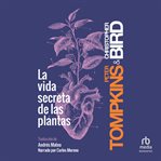 La vida secreta de las plantas (The Secret Life of Plants) cover image