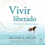 Vivir liberado cover image