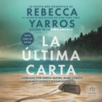 La última carta (The Last Letter)