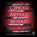 Cinco Armas Rotas cover image