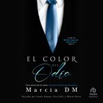 El Color del Odio : Walker Segunda Generación cover image