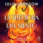 La Tejedora Del Viento (the Wind Weaver) cover image