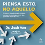 Piensa Esto, No Aquello (Think This, Not That) cover image